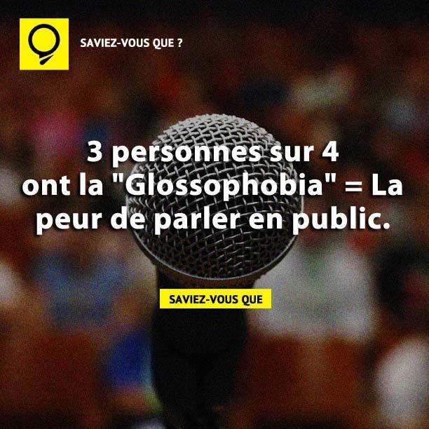 3 personnes sur 4 ont la &quot;Glossophobia&quot; = La peur de parler en public.