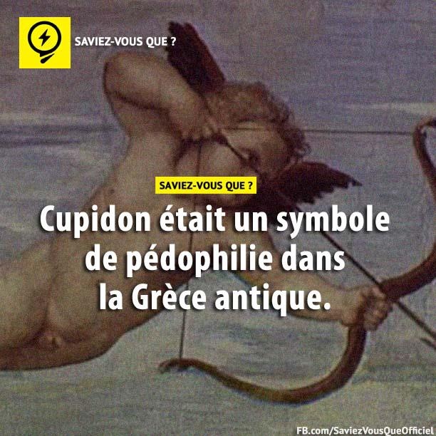 Cupidon était un symbole de pédophilie dans la Grèce antique.