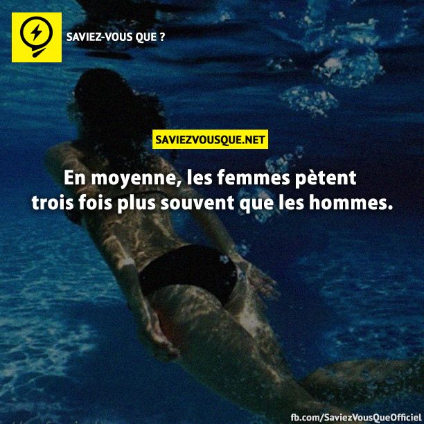 En moyenne, les femmes pètent trois fois plus souvent que les hommes.