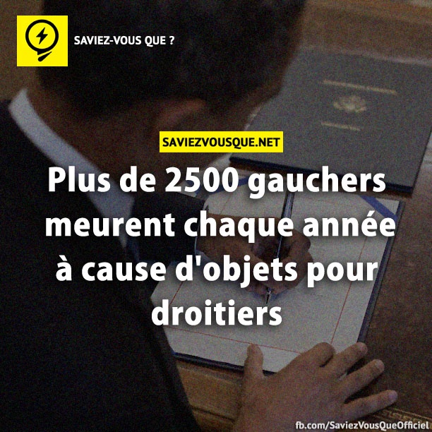 Plus de 2500 gauchers meurent chaque année à cause d&#039;objets pour droitiers