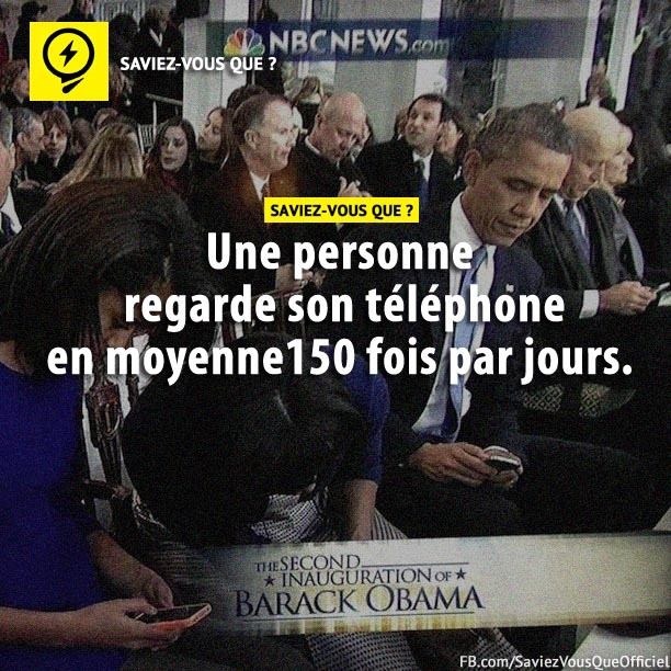 Une personne regarde son téléphone en moyenne 150 fois par jours.