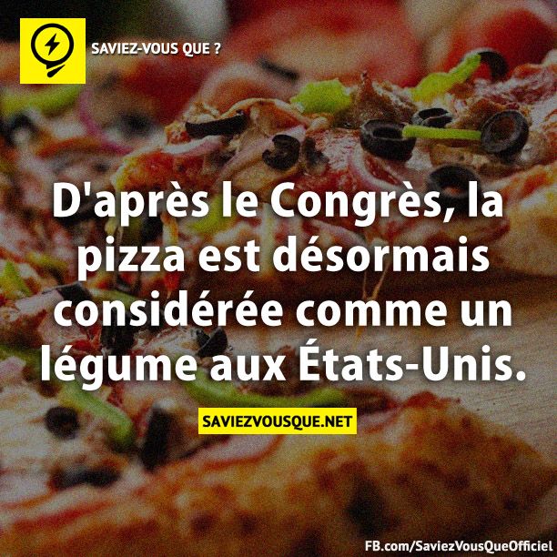 D&#039;après le Congrès, la pizza est désormais considérée comme un légume aux États-Unis.