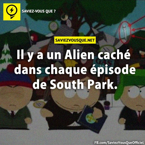 Il y a un Alien caché dans chaque épisode de South Park.