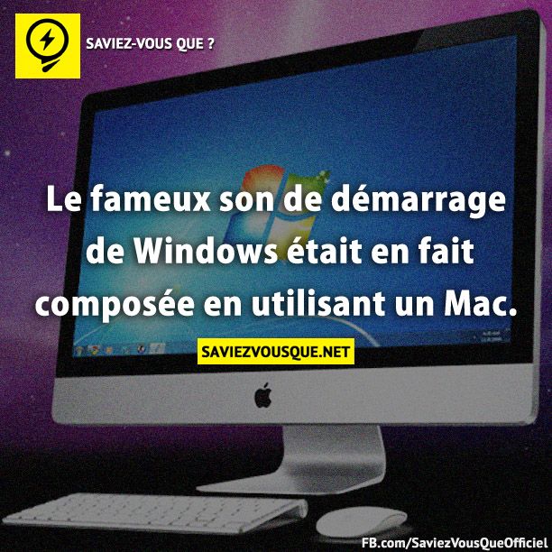 Le fameux son de démarrage de Windows était en fait composée en utilisant un Mac.