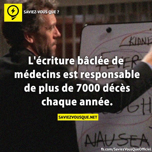 L&#039;écriture bâclée de médecins est responsable de plus de 7000 décès chaque année.