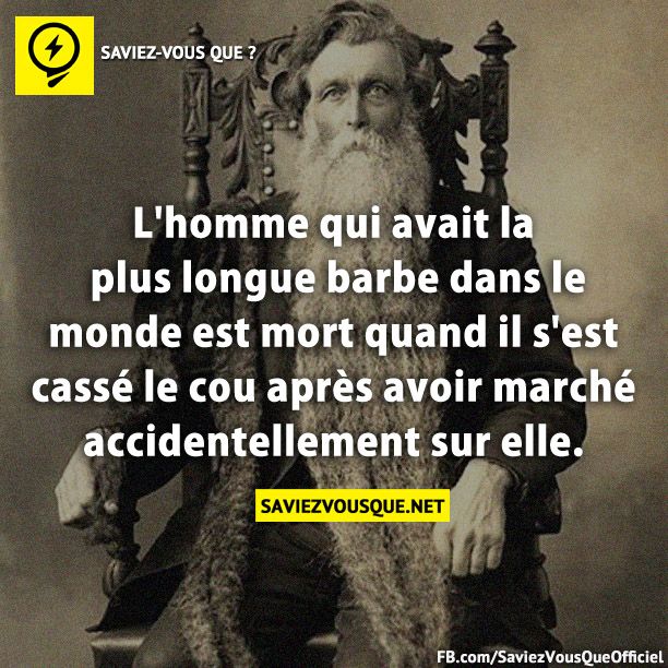 L&#039;homme qui avait la plus longue barbe dans le monde est mort quand il s&#039;est cassé le cou après avoir marché accidentellement sur elle.