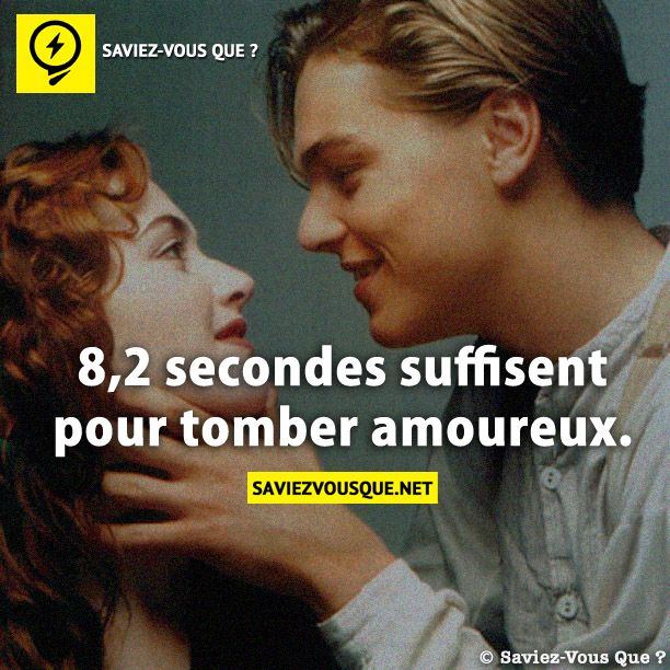 8,2 secondes suffisent pour tomber amoureux.