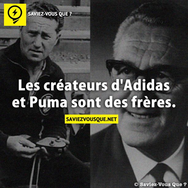 Les créateurs d&#039;Adidas et Puma sont des frères.