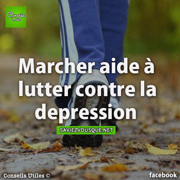 Marcher aide à lutter contre la dépression.