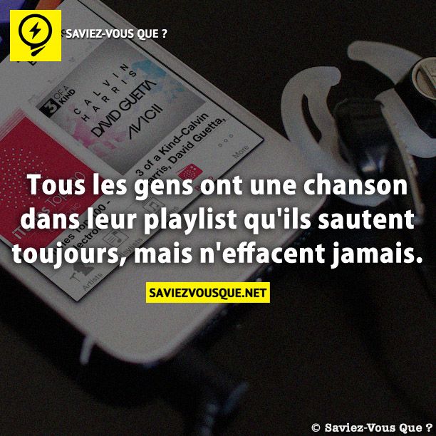 Tous les gens ont une chanson dans leur playlist qu&#039;ils sautent toujours, mais n&#039;effacent jamais.