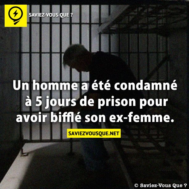 Un homme a été condamné à 5 jours de prison pour avoir bifflé son ex-femme.