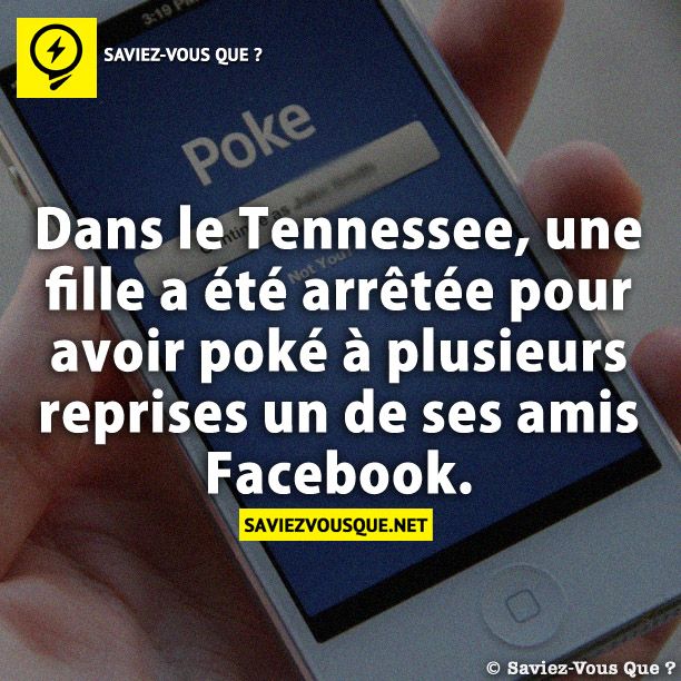 Dans le Tennessee, une fille a été arrêtée pour avoir poké à plusieurs reprises un de ses amis Facebook.