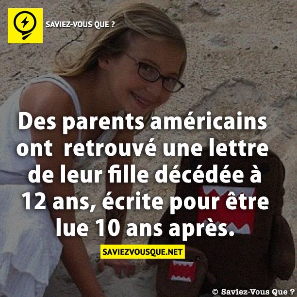 Des parents américains ont retrouvé une lettre de leur fille décédée à 12 ans, écrite pour être lue 10 ans après.