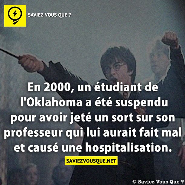 En 2000, un étudiant de l&#039;Oklahoma a été suspendu pour avoir jeté un sort sur son professeur qui lui aurait fait mal et causé une hospitalisation.