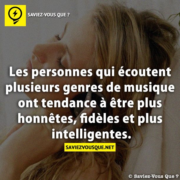 Les personnes qui écoutent plusieurs genres de musique ont tendance à être plus honnêtes, fidèles et plus intelligentes.