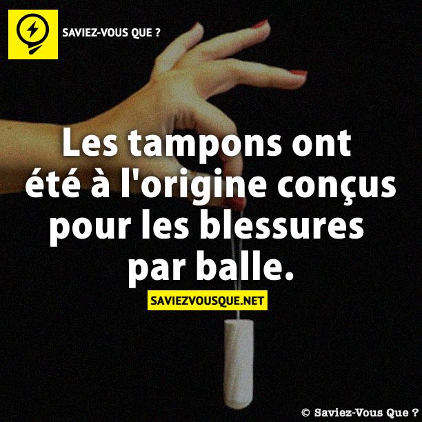 Les tampons ont été à l&#039;origine conçus pour les blessures par balle.