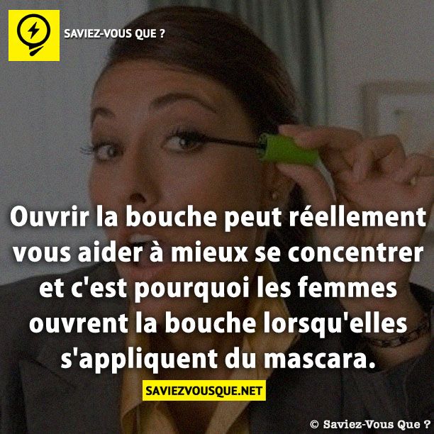 Ouvrir la bouche peut réellement vous aider à mieux se concentrer et c&#039;est pourquoi les femmes ouvrent la bouche lorsqu&#039;elles s&#039;appliquent du mascara.