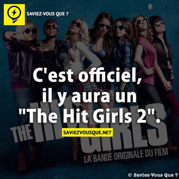 C&#039;est officiel, il y aura un &quot;The Hit Girls 2&quot;.