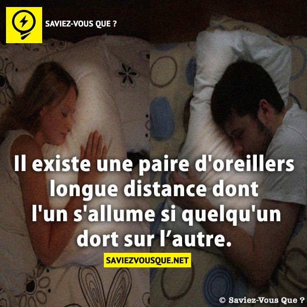 Il existe une paire d&#039;oreillers longue distance dont l&#039;un s&#039;allume si quelqu&#039;un dort sur l’autre.