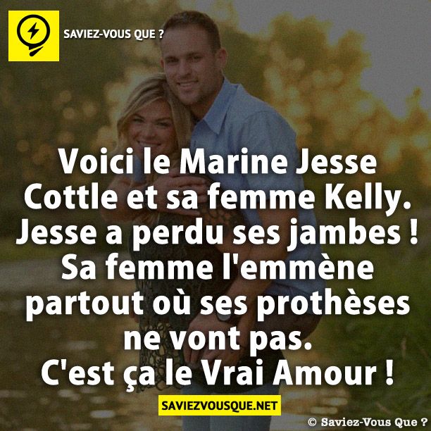 Voici le Marine Jesse Cottle et sa femme Kelly. Jesse a perdu ses jambes ! Sa femme l&#039;emmène partout où ses prothèses ne vont pas. C&#039;est ça le Vrai Amour !