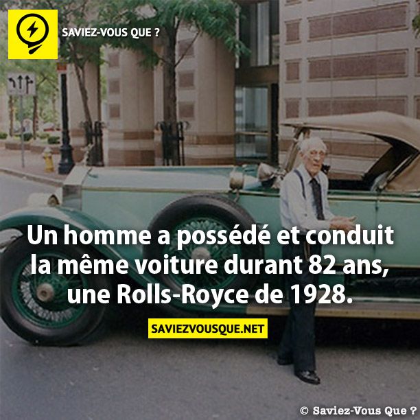 Un homme a possédé et conduit  la même voiture durant 82 ans,  une Rolls-Royce de 1928.