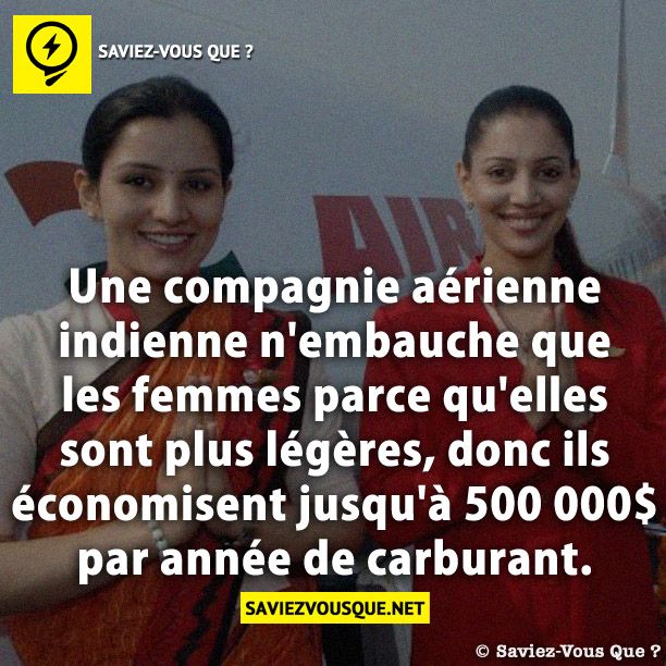 Une compagnie aérienne indienne n&#039;embauche que les femmes parce qu&#039;elles sont plus légères, donc ils économisent jusqu&#039;à 500 000 $ par année de carburant.