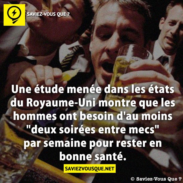 Une étude menée dans les états du Royaume-Uni montre que les hommes ont besoin d'au moins "deux soirées entre mecs" par semaine pour rester en bonne santé.