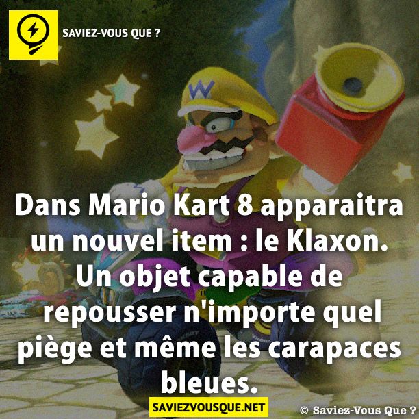 Dans Mario Kart 8 apparaitra un nouvel item : le Klaxon. Un objet capable de repousser n&#039;importe quel piège et même les carapaces bleues.