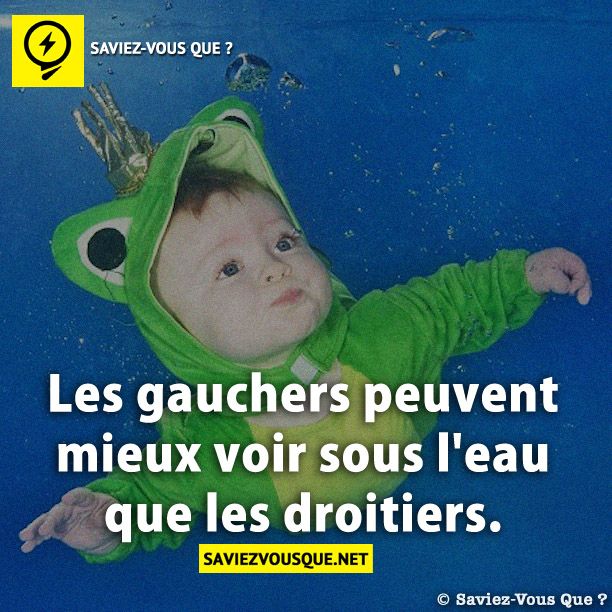 Les gauchers peuvent mieux voir sous l&#039;eau que les droitiers.