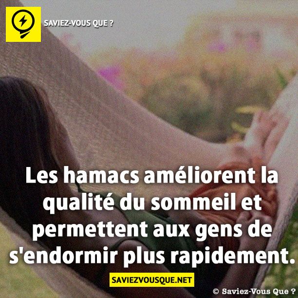 Les hamacs améliorent la qualité du sommeil et permettent aux gens de s'endormir plus rapidement !
