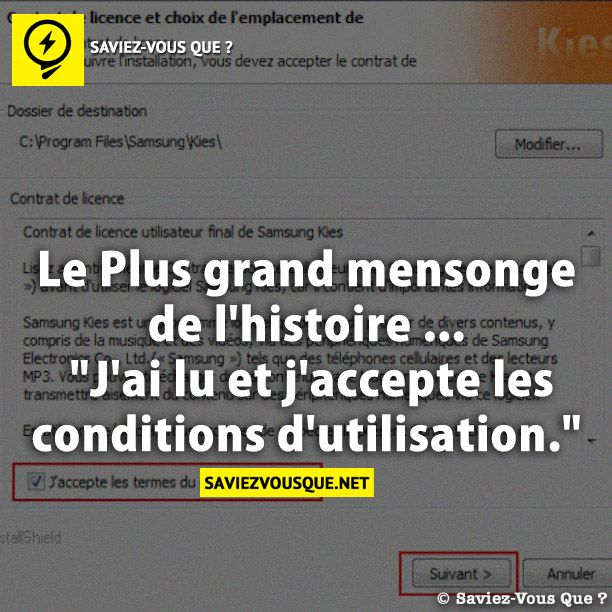 Le Plus grand mensonge de l'histoire ... "J'ai lu et j'accepte les conditions d'utilisation.»