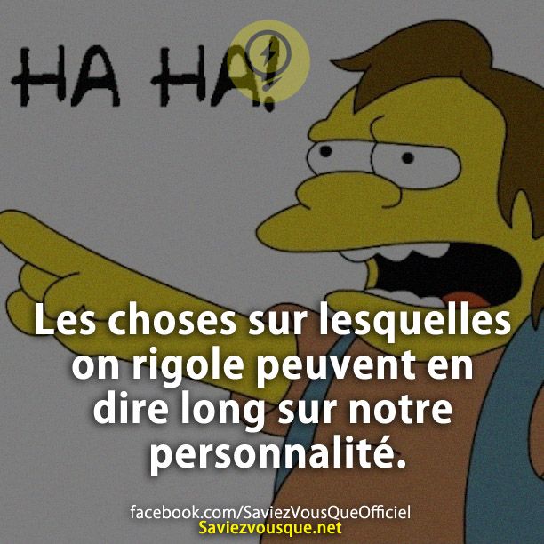 Les choses sur lesquelles on rigole peuvent en dire long sur notre personnalité