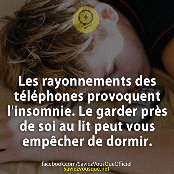 Les rayonnements des téléphones provoquent l&#039;insomnie. Le garder près de soi au lit peut vous empêcher de dormir.
