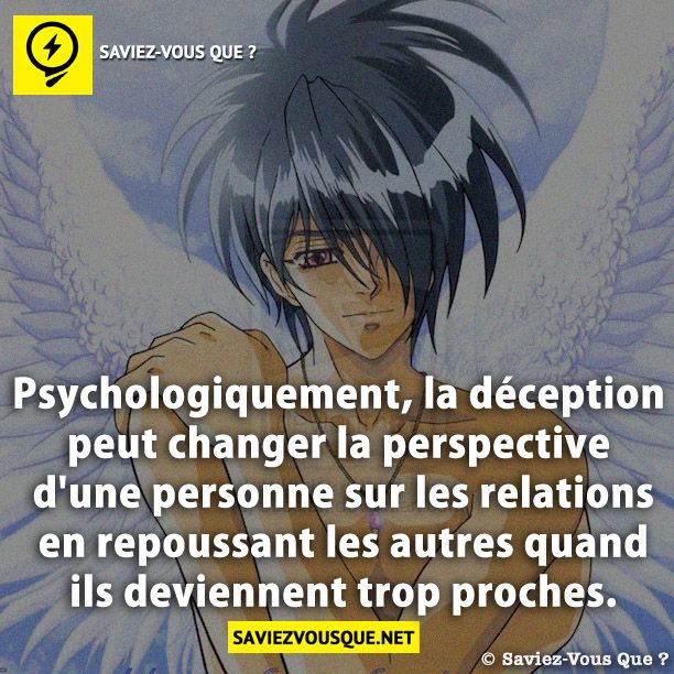 Psychologiquement, la déception peut changer la perspective d&#039;une personne sur les relations en repoussant les autres quand ils deviennent trop proches.
