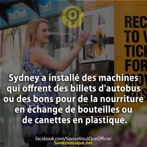 Sydney a installé des machines qui offrent des billets d'autobus ou des bons pour de la nourriture en échange de bouteilles ou de canettes en plastique.