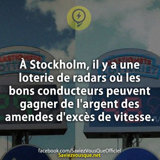À Stockholm, il y a une loterie de radars où les bons conducteurs peuvent gagner de l&#039;argent des amendes d&#039;excès de vitesse.