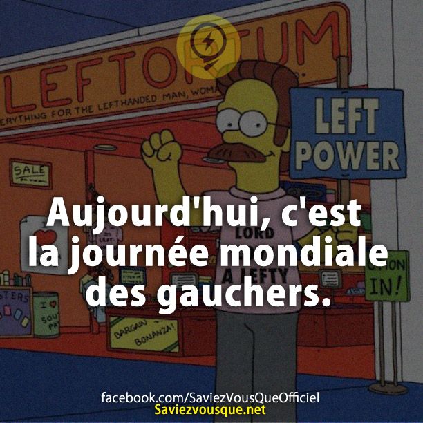 Aujourd&#039;hui, c&#039;est la journée mondiale des gauchers.