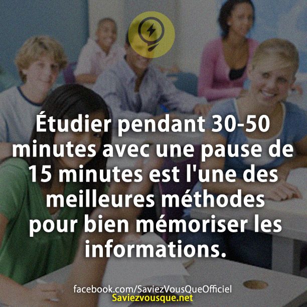Étudier pendant 30-50 minutes avec une pause de 15 minutes est l&#039;une des meilleures méthodes pour bien mémoriser les informations.