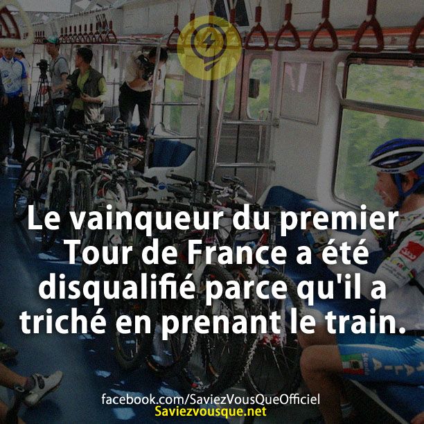 Le vainqueur du premier Tour de France a été disqualifié parce qu&#039;il a triché en prenant le train.
