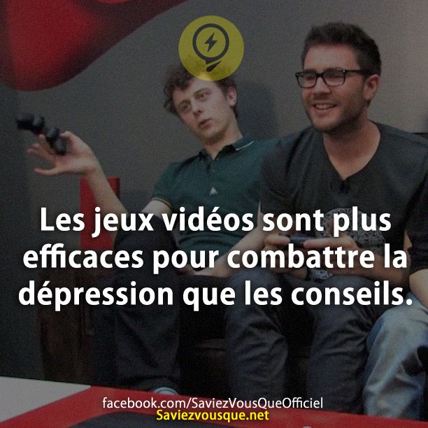 Les jeux vidéos sont plus efficaces pour combattre la dépression que les conseils.