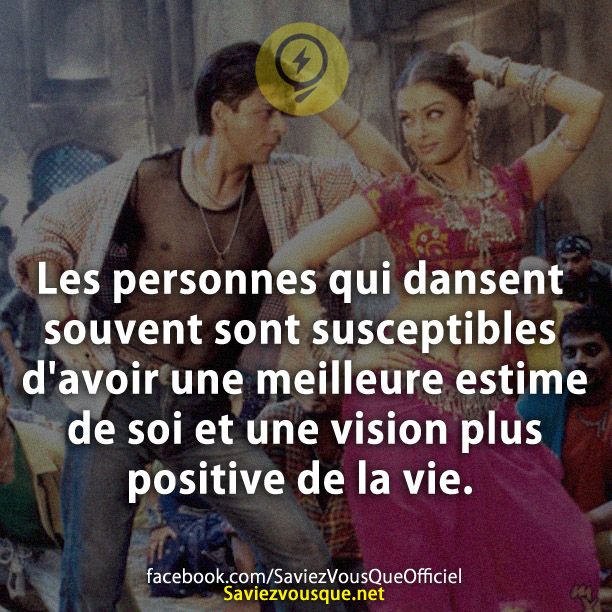 Les personnes qui dansent souvent sont susceptibles d&#039;avoir une meilleure estime de soi et une vision plus positive de la vie.