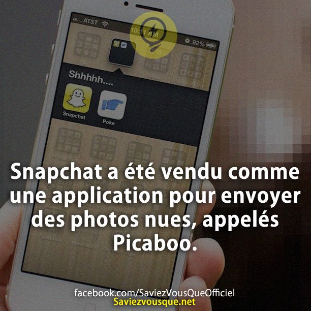 Snapchat a été vendu comme une application pour envoyer des photos nues, appelés Picaboo.