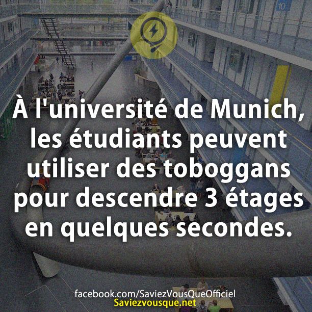 À l&#039;université de Munich, les étudiants peuvent utiliser des toboggans pour descendre 3 étages en quelques secondes.