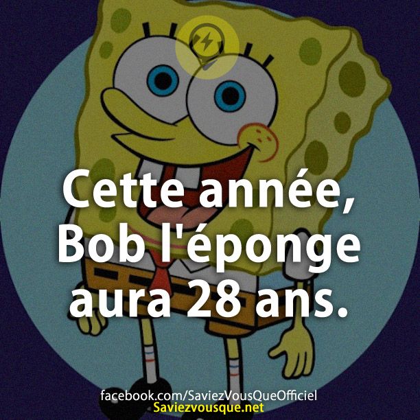 Cette année, Bob l&#039;éponge aura 28 ans.
