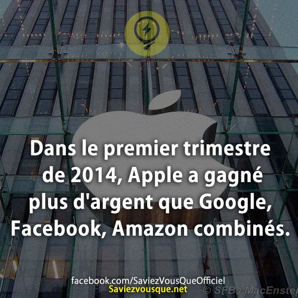 Dans le premier trimestre de 2014, Apple a gagné plus d&#039;argent que Google, Facebook, Amazon combinés.
