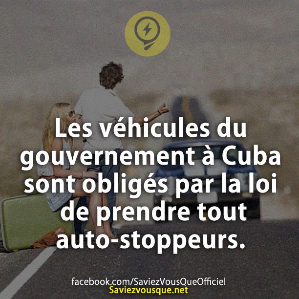 Les véhicules du gouvernement à Cuba sont obligés par la loi de prendre tout auto-stoppeurs.