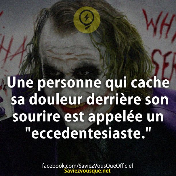 Une personne qui cache sa douleur derrière son sourire est appelée un &quot;eccedentesiaste.&quot;