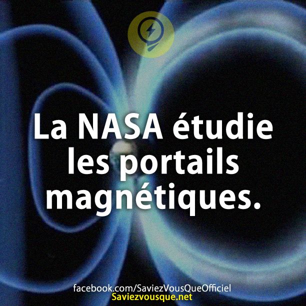 La NASA étudie les portails magnétiques.