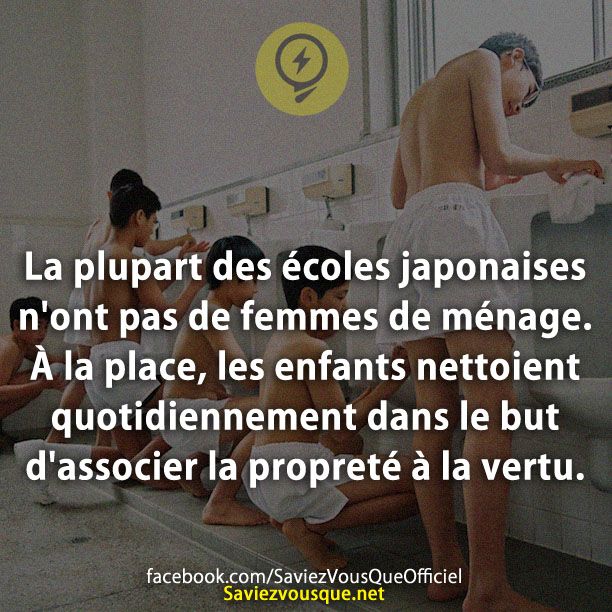 La plupart des écoles japonaises n&#039;ont pas de femmes de ménage. À la place, les enfants nettoient quotidiennement dans le but d&#039;associer la propreté à la vertu.