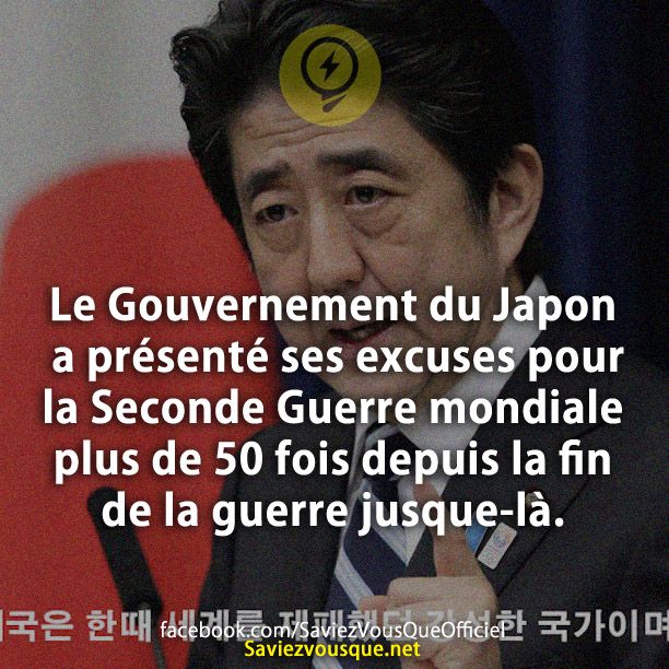Le Gouvernement du Japon a présenté ses excuses pour la Seconde Guerre mondiale plus de 50 fois depuis la fin de la guerre jusque-là.
